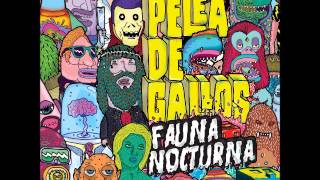 SRCD030  Pelea de Gallos quotFauna Nocturnaquot Full Album [upl. by Ynnij]