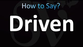 How to Pronounce Driven correctly [upl. by Snej]