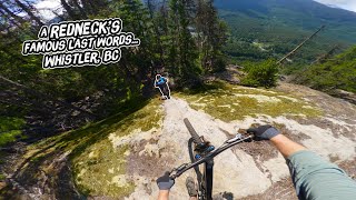 Watch This A Rednecks Guide to the BEST Trail in Whistler [upl. by Demodena691]