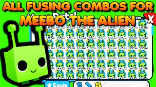 All Fusing Combos for Meebo the Alien Roblox Pet Simulator X  Alien Update [upl. by Armitage]