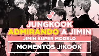 JIKOOK  JUNGKOOK ADMIRANDO A JIMIN  MODELO FAVORITO Cecilia Kookmin [upl. by Carey320]