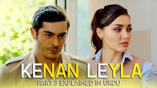 Bambaska Biri Episode 1 part 3 in Urdu  Leyla Kenan scenes special [upl. by Colville]