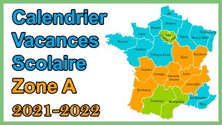 Calendrier scolaire zone A vacances scolaires 2021 2022 [upl. by Yttik514]