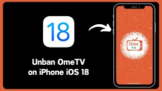 How to Unban OmeTV in iPhone iOS 18 [upl. by Nniroc642]