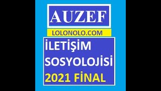 İletişim Sosyolojisi 2021 Final Soruları [upl. by Ruthi619]