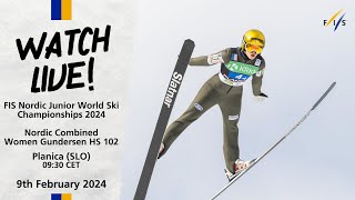 LIVE FIS Nordic JWSC 2024 Planica  Nordic Combined Individual Gundersen HS 102 Women [upl. by Seaden]