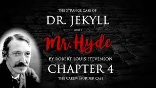 Chapter 4  Dr Jekyll and Mr Hyde Audiobook 410 [upl. by Aseuqram]