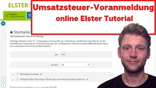 Umsatzsteuervoranmeldung 2024 Elster online Tutorial  Schritt für Schritt [upl. by Aisha]