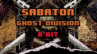 Sabaton  Ghost Division 8bit [upl. by Cello]