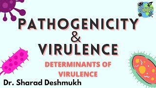 PATHOGENICITY amp VIRULENCE I PART 2 I DETERMINANTS OF VIRULENCE I BSc I MBBS 2 I MICROBIOLOGY [upl. by Etan292]