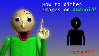 TUTORIAL How to dither images on Android My way [upl. by Ellehc]