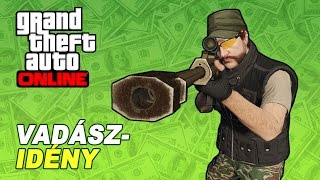 VADÁSZIDÉNY  GTA Online [upl. by Llevrac]