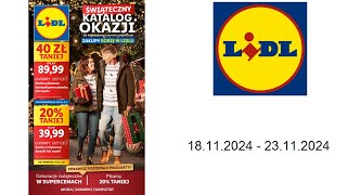 Gazetka Lidl PL  18112024  23112024  OD PONIEDZIAŁKU [upl. by Ameerak]