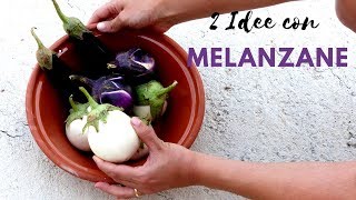 RICETTE MELANZANE  2 idee Insalate RICETTE DI GABRI Kitchen Brasita [upl. by Anak]