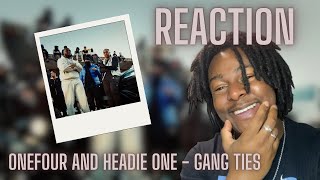 ONEFOUR amp Headie One  Gang Ties Official Music Video REACTION [upl. by Aissatan]