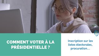 Voter en France  comment sinscrire sur les listes électorales ou donner procuration [upl. by Inajar]