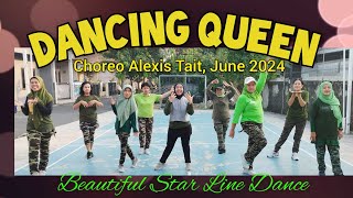 DANCING QUEEN LIne Dance Choreo Alexis Tait SCO June 2024 Demo Beautiful Star Line Dance [upl. by Anerul]