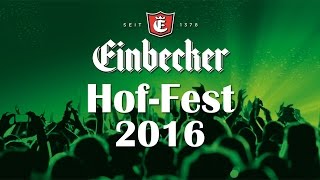 Einbecker Brauhaus – HofFest 2016 [upl. by Wilone785]