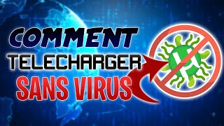 Comment BIEN Télécharger SANS VIRUS [upl. by Dayna]