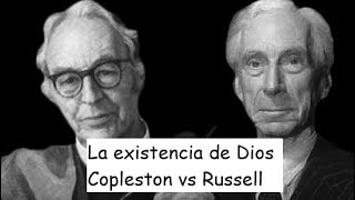 La existencia de Dios Russell vs Copleston [upl. by Clotilde]