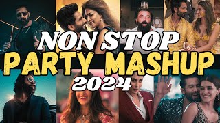 BOLLYWOOD DANCE MIX MASHUP 2024  NON STOP HINDI DJ SONGS PARTY REMIXES MASHUP 2024 [upl. by Rudiger]