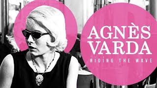 Agnès Varda and the Makings of a Film Movement [upl. by Mall689]