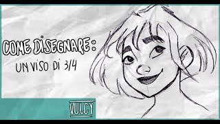 TUTORIAL  COME DISEGNARE viso di tre quarti femminile  Vulcy [upl. by Nomelihp]