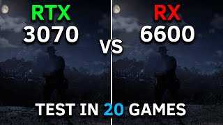 RX 6600 vs RTX 3070  Test In 20 Games at 1080p  2023 [upl. by Red122]