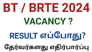 BT  BRTE 2024 RESULT VACANCY [upl. by Finbur]