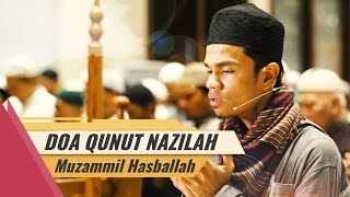 Muzammil Hasballah  Doa Qunut Nazilah Menyentuh Hati [upl. by Navap752]