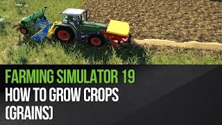 Farming Simulator 19  How to grow crops grains [upl. by Stilwell]