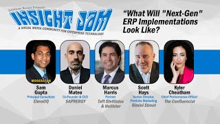 What Will the quotNextGenerationquot of ERP Implementations Look Like  Live Panel Discussion [upl. by Anayhd]