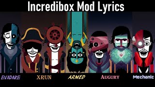 Incredibox Mod Lyrics Evadare Xrun Armed Augury Mechanic [upl. by Mikihisa]