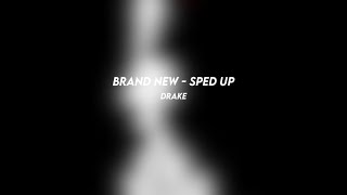 brand new drake sped up [upl. by Anegue]