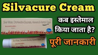 Silvacure Cream  Silvacure Cream Uses In Hindi  Silvacure Plus Cream [upl. by Shirley]