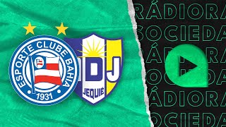 Bahia x Jequié  Campeonato Baiano  2024  Rádio Sociedade [upl. by Lemieux]