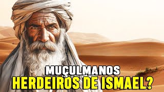 OS MULÇUMANOS SÃO DESCENDENTES DE ISMAEL [upl. by Ruiz100]