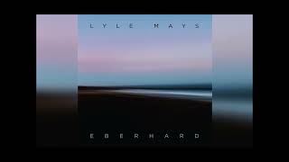 Lyle Mays  Eberhard HQ [upl. by Nhabois]