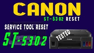 Service Tool reset Canon ST5302  New model 2019 Tested Worked 100  CANON G2010 [upl. by Sosna687]