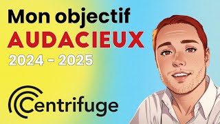 Centrifuge  Mon objectif audacieux pour 202425 CFG [upl. by Dolly]