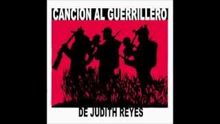 Canción del guerrilleroJudith Reyes [upl. by Asiulairam]