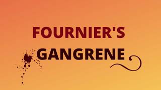 Fourniers Gangrene  CauseRisk FactorClinical Feature DiagnosisTreatment  Surgery [upl. by Recneps904]