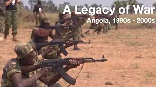 A Legacy of War  Angola 1990s2000s [upl. by Alleinnad710]