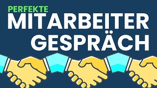 So gelingt dir das Mitarbeitergespräch [upl. by Natalie417]