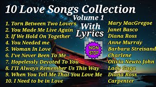 10 LOVE SONGS COLLECTION VOLUME 1 WITH LYRICS [upl. by Schuler]