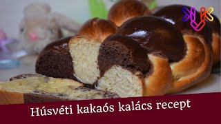 Húsvéti kakaós kalács recept  Foszlós puha kétszínű kalács mutatós hatos fonással az ünnepekre [upl. by Shelah]