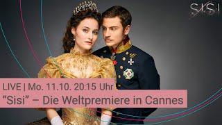 Die große Sisi Premiere LIVE 🔴 aus Cannes  Montag 1110 2015 Uhr [upl. by Adyahs]