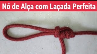 Nó de alça com laçada perfeita 43 [upl. by Egin925]