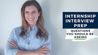 Internship Interview Questions to Ask  The Intern Hustle [upl. by Arah]