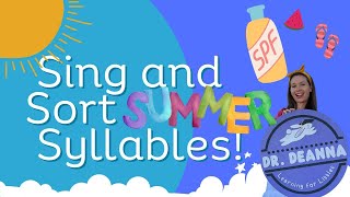 Clap and Sing Summer Syllables for Preschool and Kindergarten [upl. by Lalib]